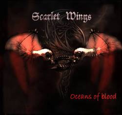 Scarlet Wings : Oceans of Blood Scarlet Wings : Oceans of Blood
